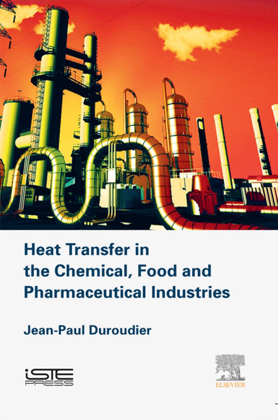 Heat Transfer in the Chemical, Food and Pharmaceutical Industrie