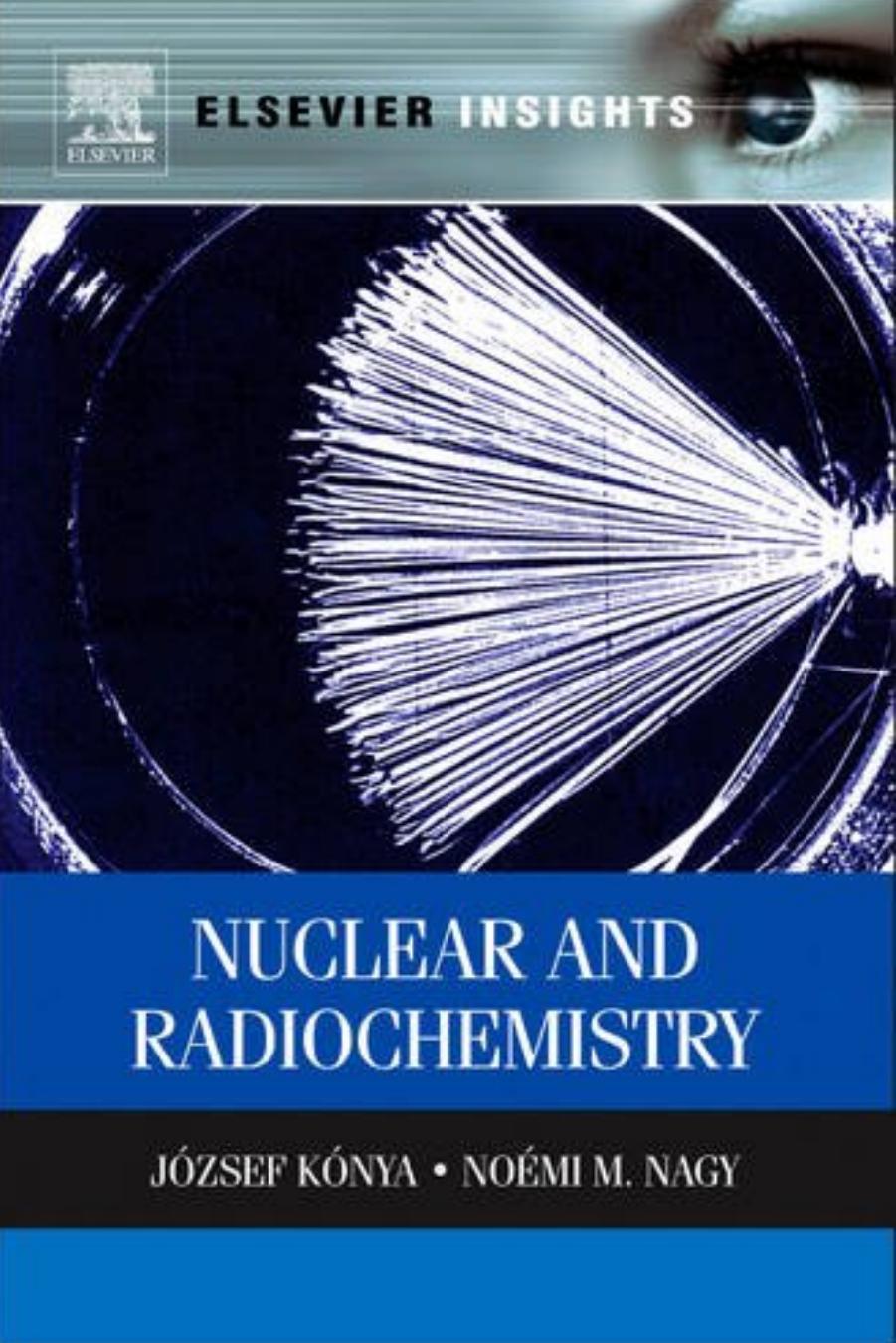 Nuclear and Radiochemistry 2012