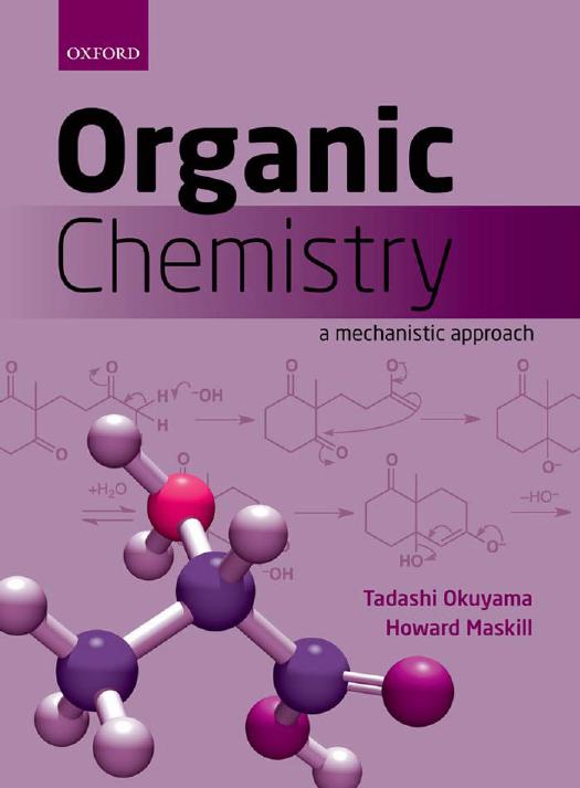 Organic Chemistry: A mechanistic approach