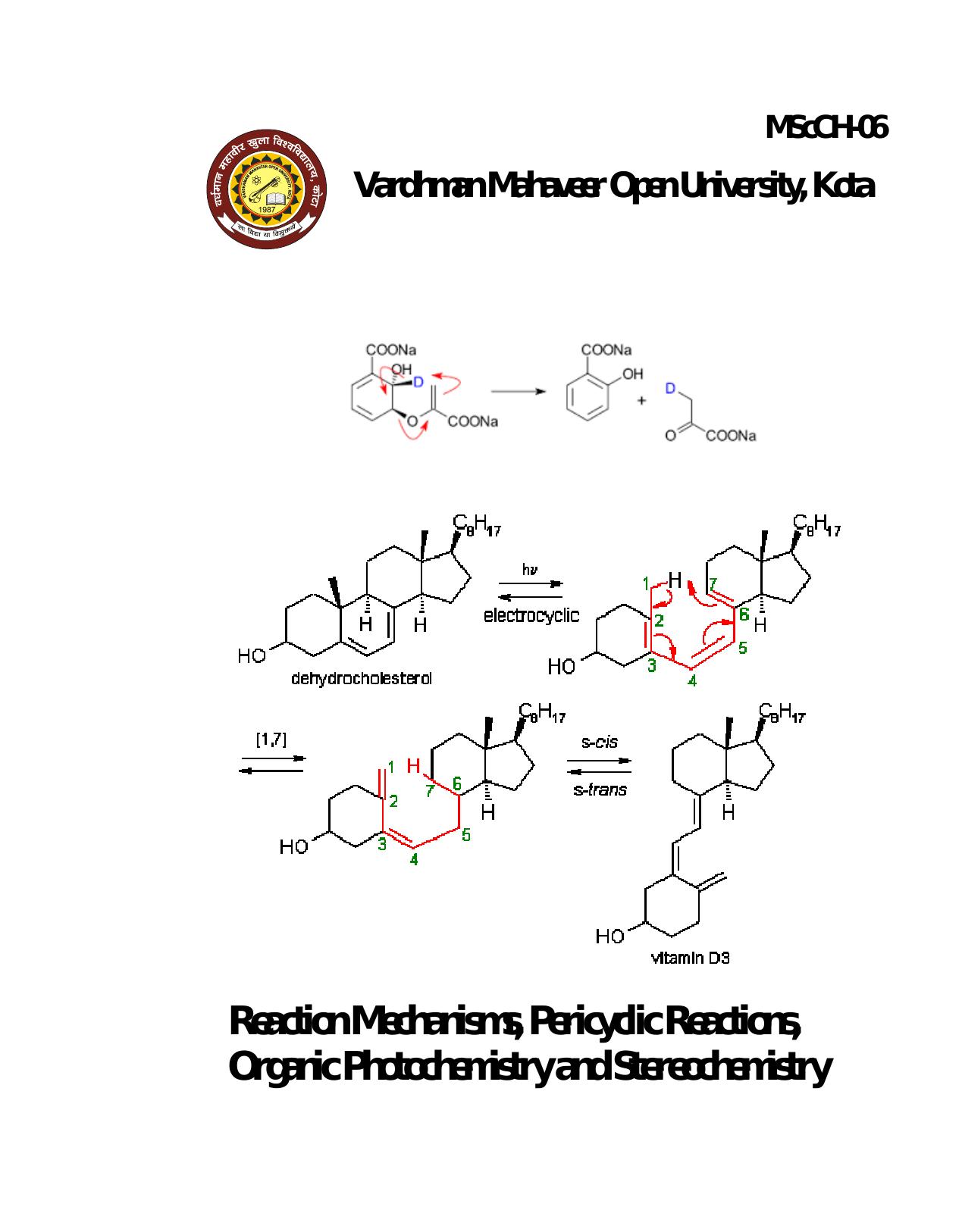 Reaction Mechanisms, Pericyclic Reactions, Organic Photochemistry and Stereochemistry