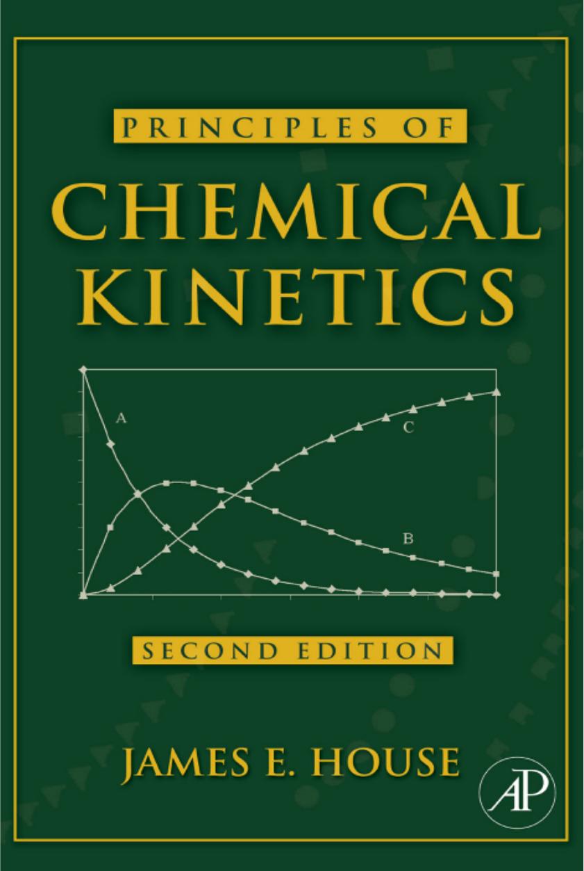 Principles of Chemical Kinetics 2007