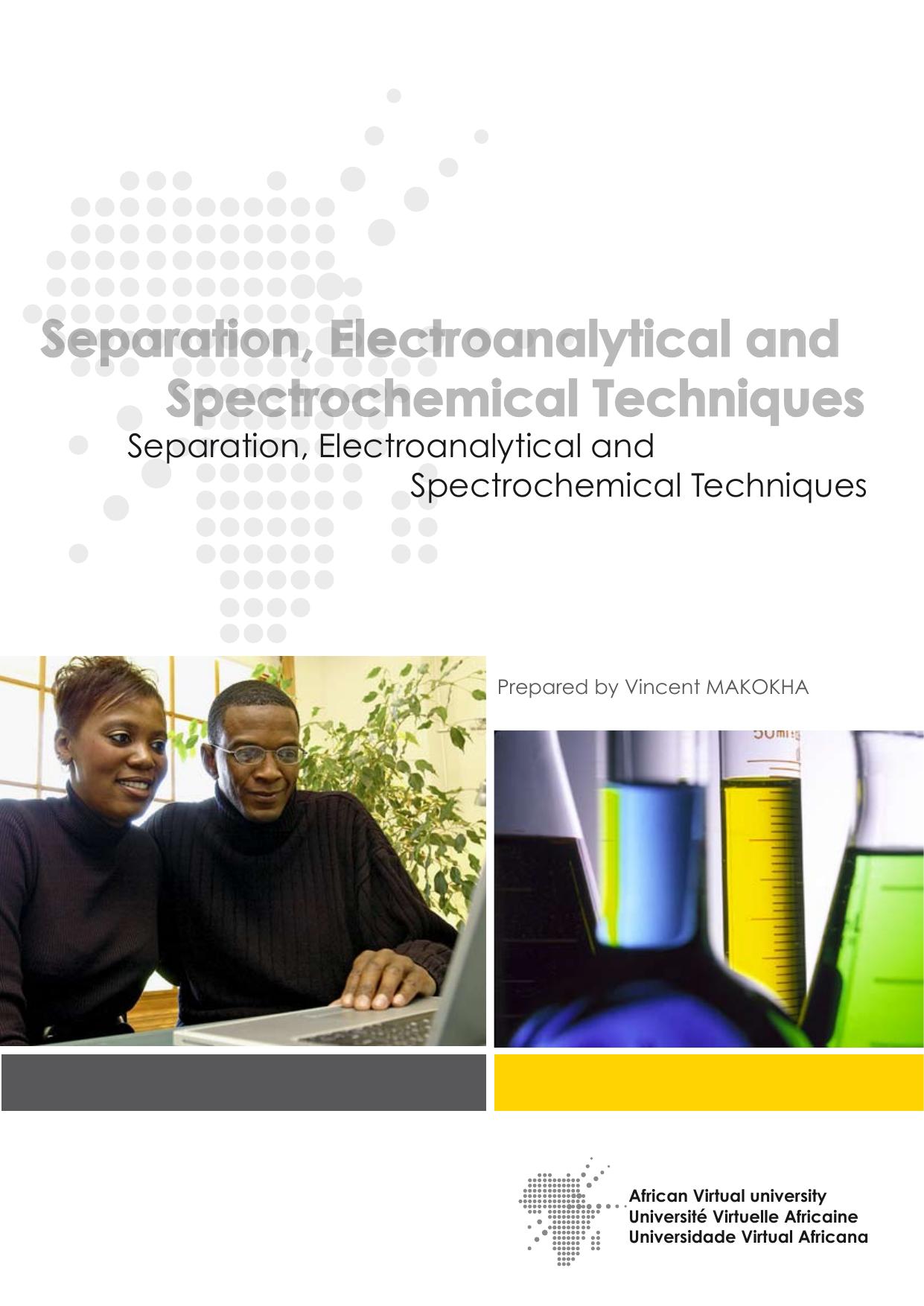 Separation, Electroanalytical and Spectrochemical Techniques