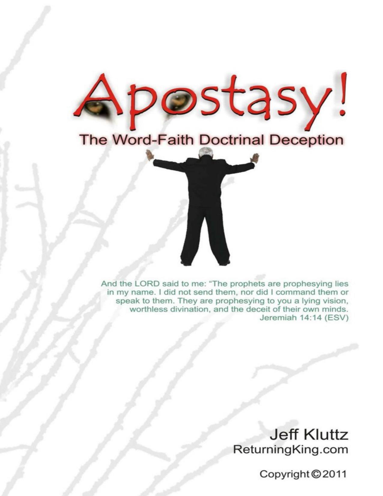 Apostasy!: The Word-Faith Doctrinal Deception