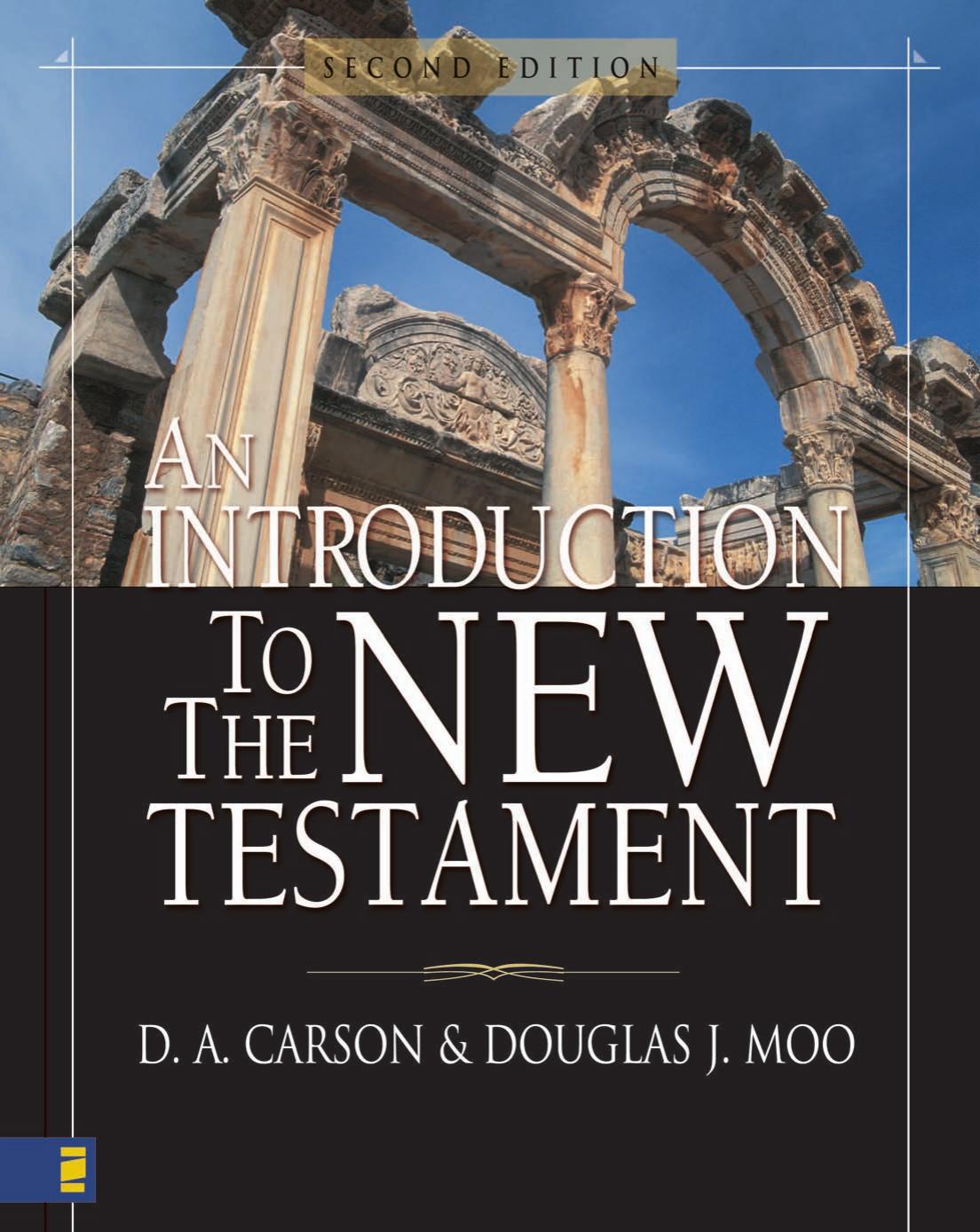 An Introduction to the New Testament: Second Edition