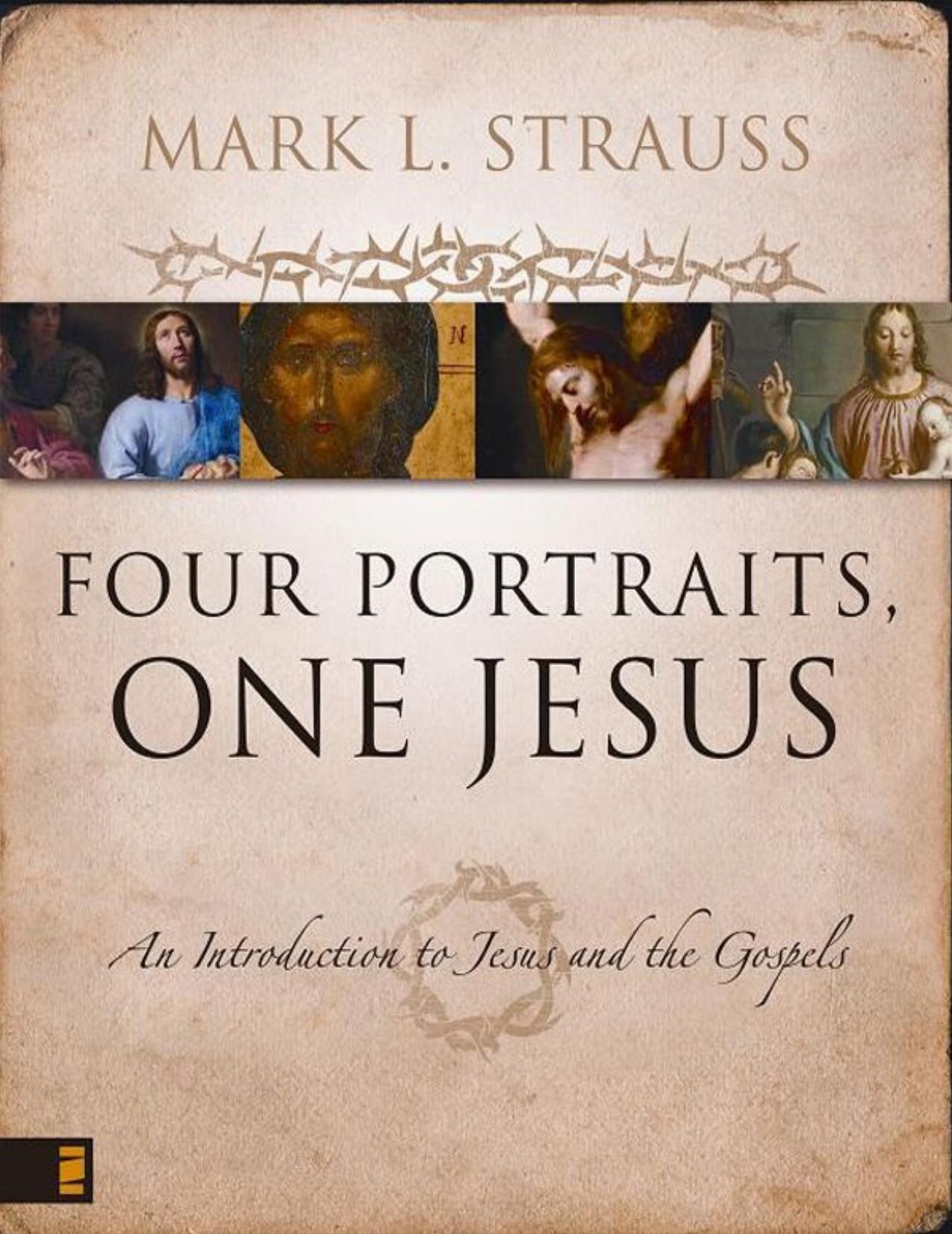 Four Portraits, One Jesus An Introduction to Jesus and the Gospels - PDFDrive.com
