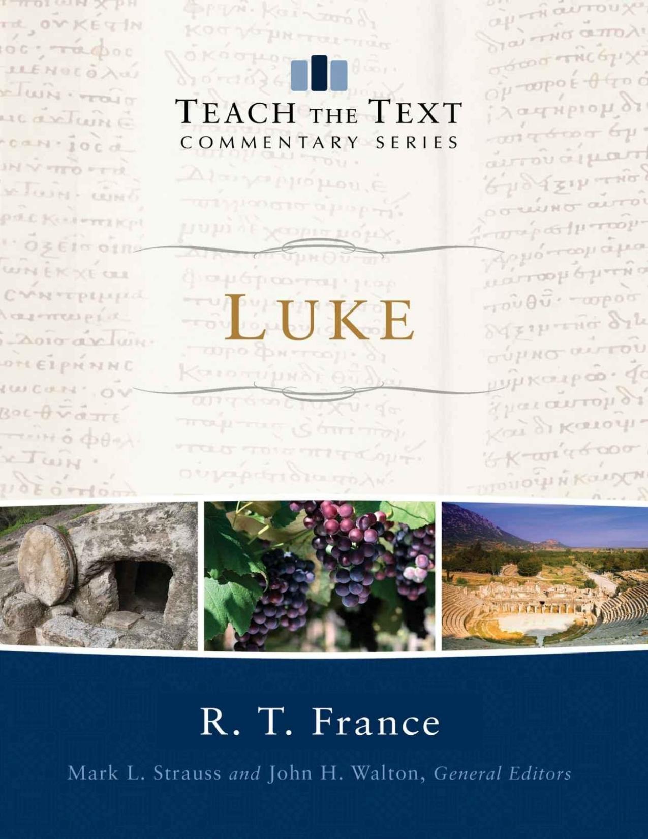 Luke \(Teach the Text Commentary Series\) - PDFDrive.com