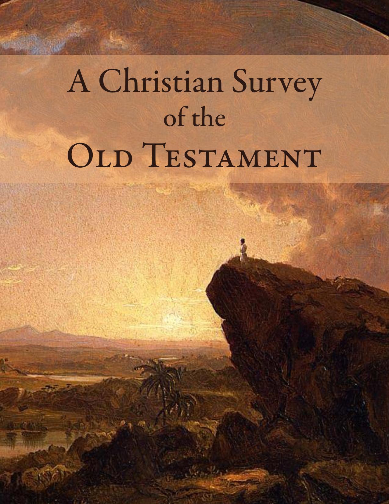 A Christian Survey of the Old Testament