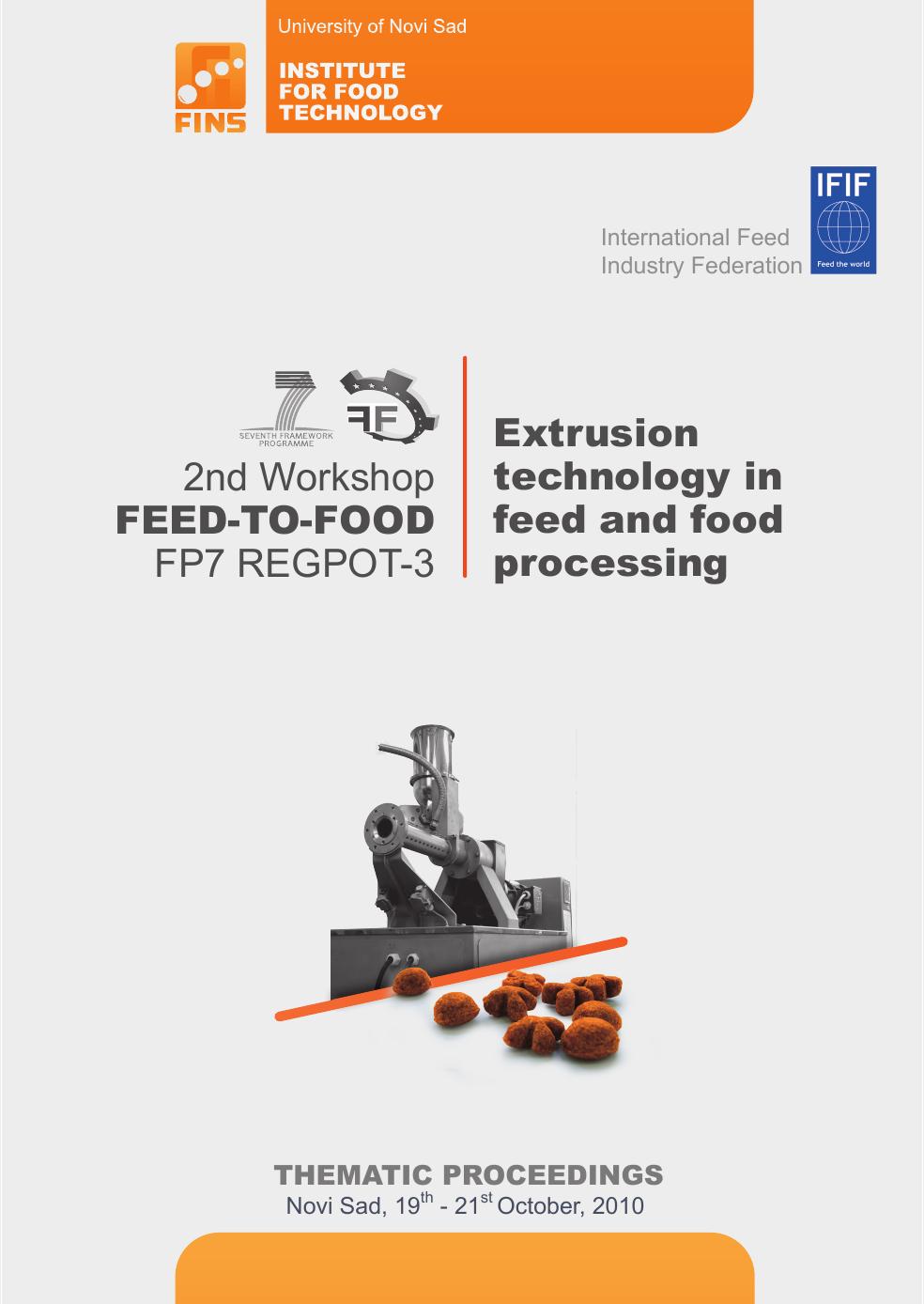 EXTRUSION TECHNOLOGY IN FEED AND FOOD PROCESSING 2010