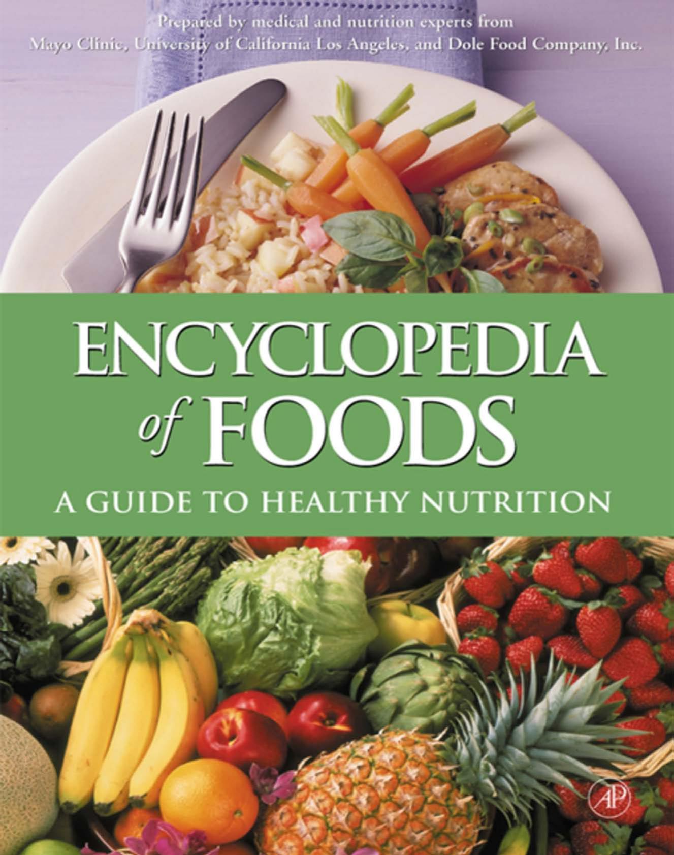 Encyclopedia of Foods. A Guide to Healthy Nutrition 2002