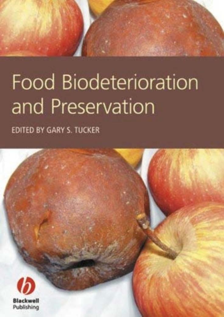 Food Biodeteriroation and Preservation 2008