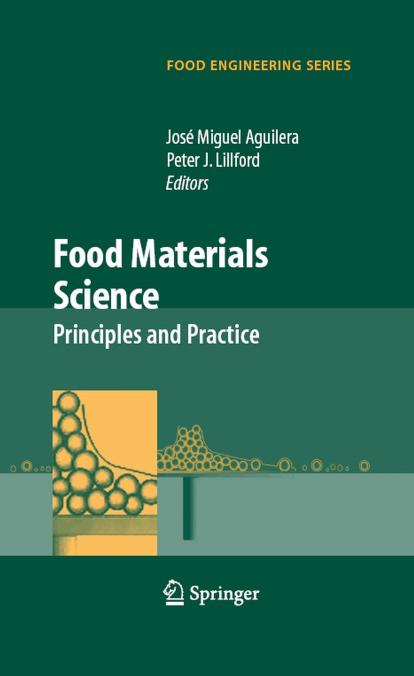 Food Materials Science Principles and Practice Food Engineering Series 2008