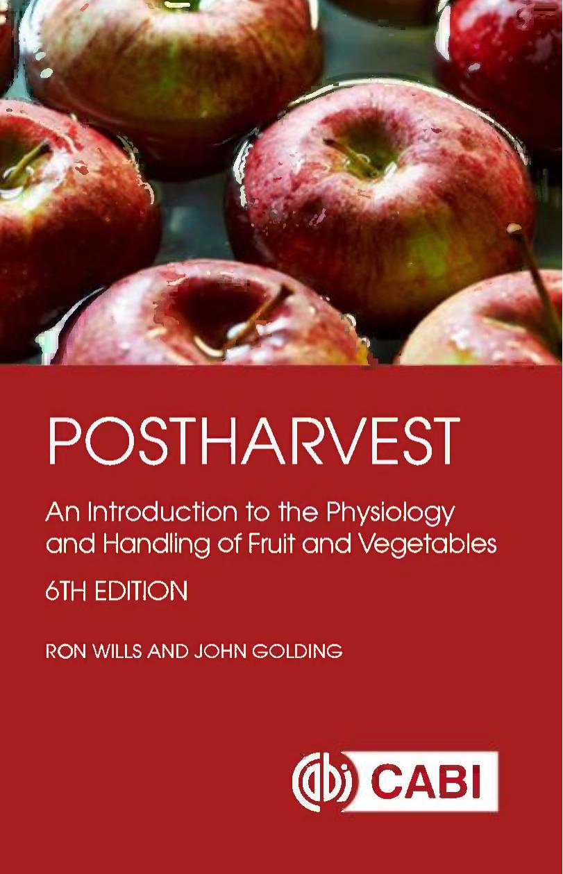 POSTHARVEST: An introduction to the physiology and handling of fruit and vegetables