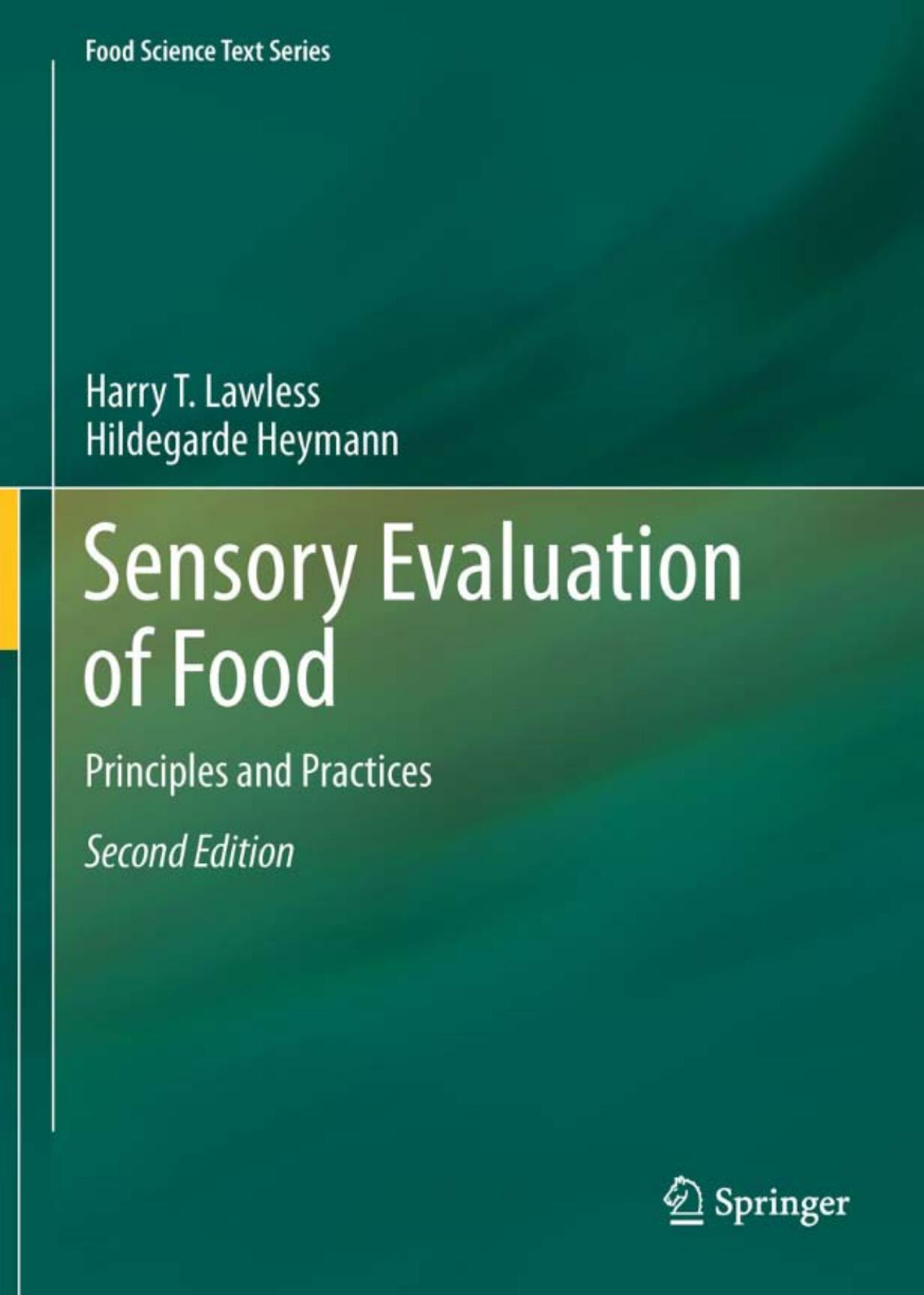 Sensory Evaluation of Food: Principles and Practices, Second Edition (Food Science Text Series)