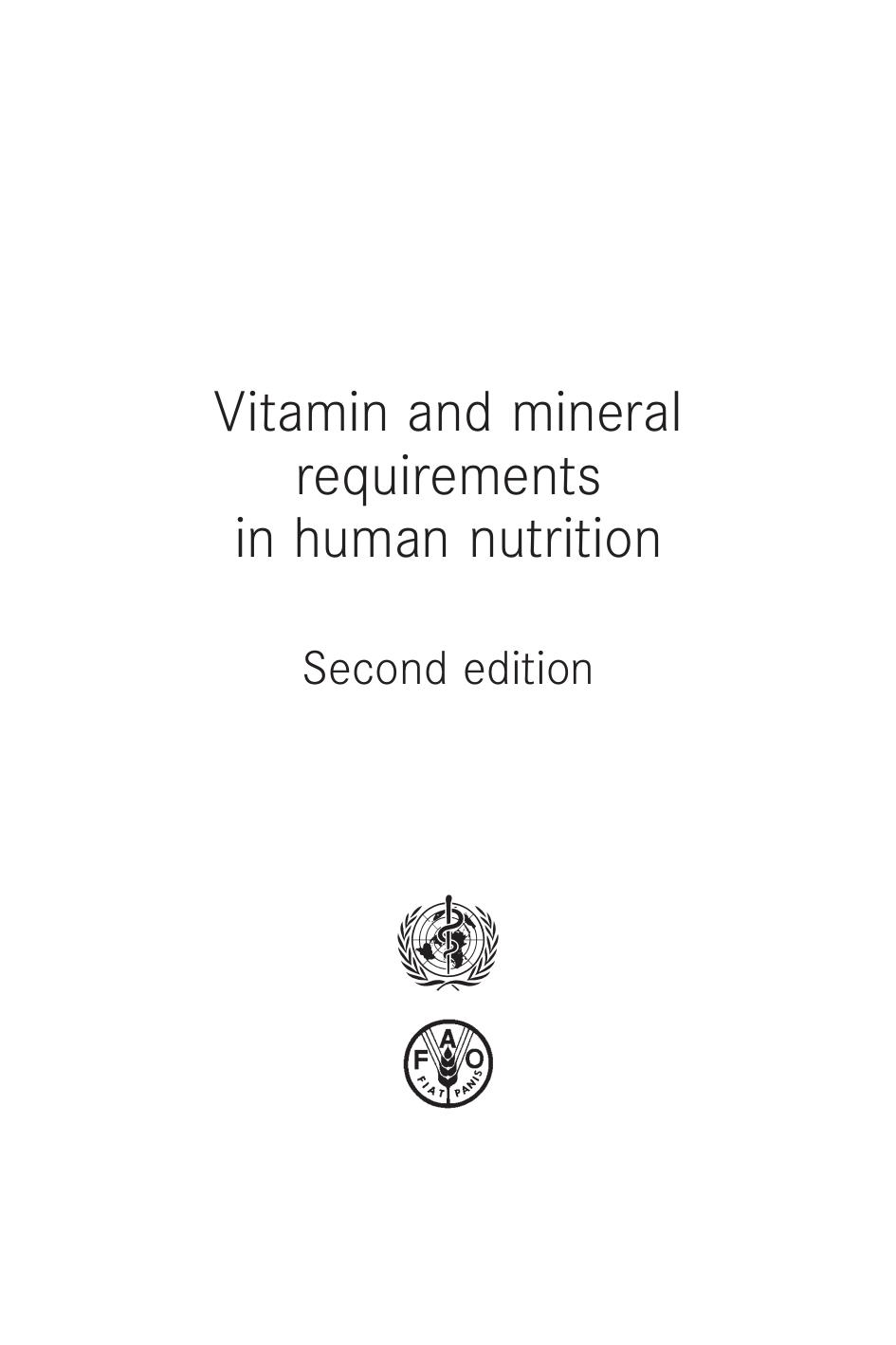 Vitamin and mineral requirements in human nutrition 2004