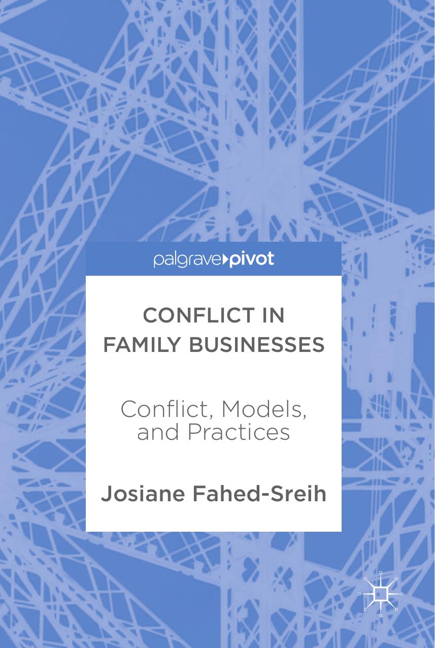 Conflict in family businesses conflict, models, and practices 2018