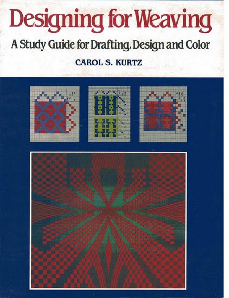 Designing for weaving A study guide for drafting, design, and color 1981