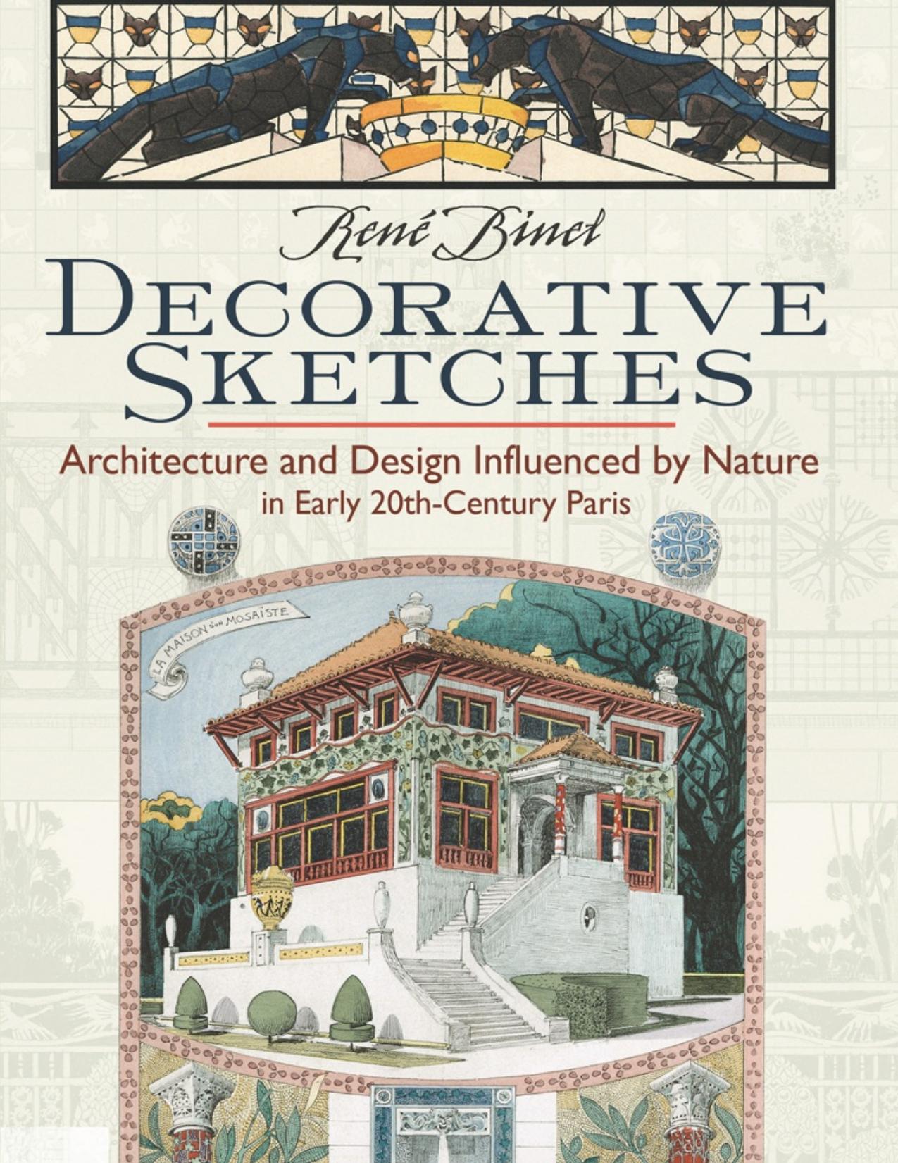 Decorative Sketches: Architecture and Design Influenced by Nature in Early 20th-Century Paris - PDFDrive.com