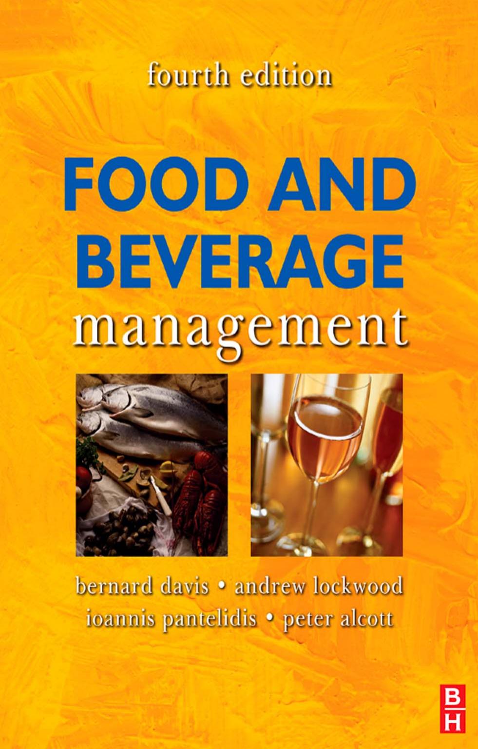 Food and Beverage Management, Fourth Edition