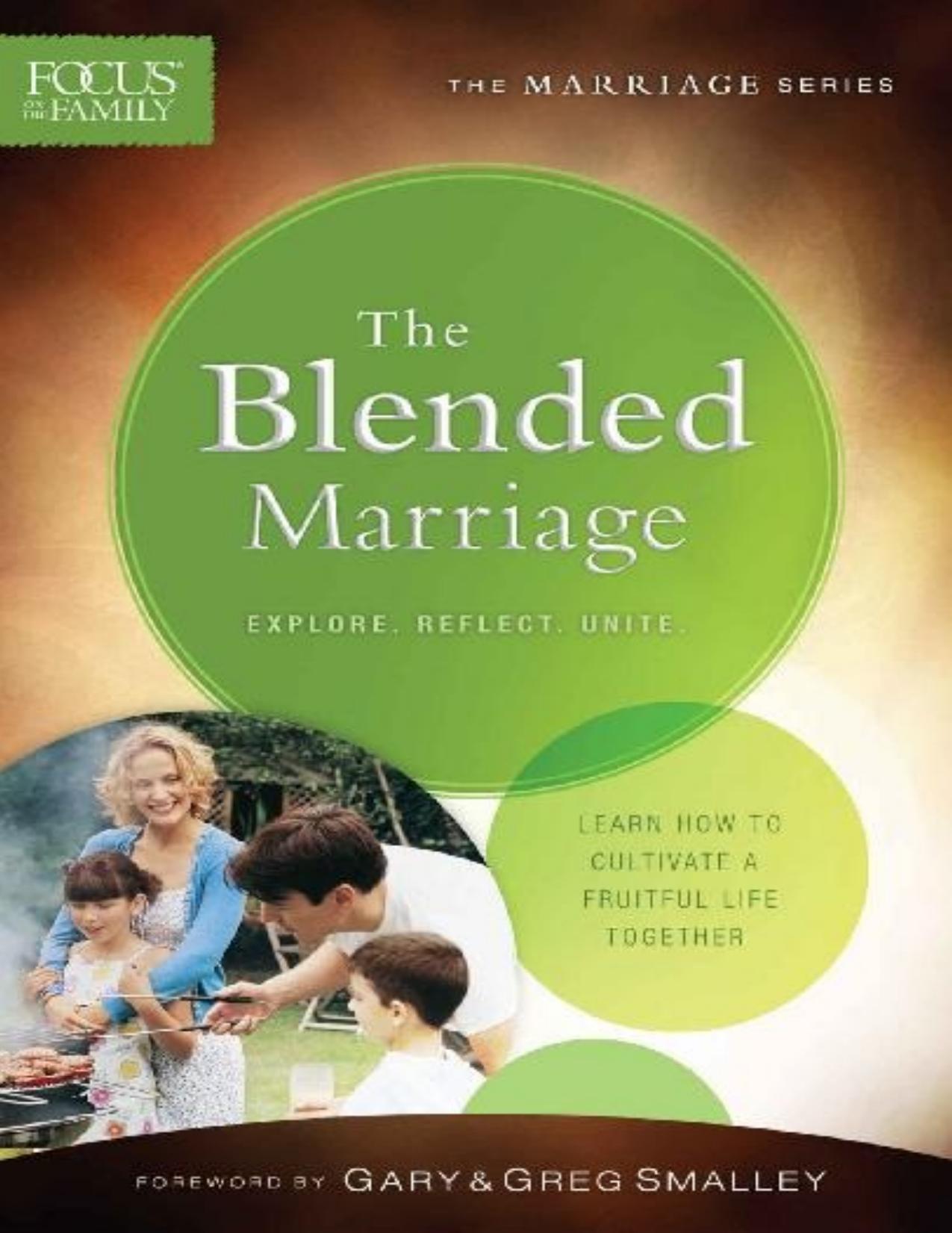 The Blended Marriage \(Focus on the Family Marriage Series\) - PDFDrive.com