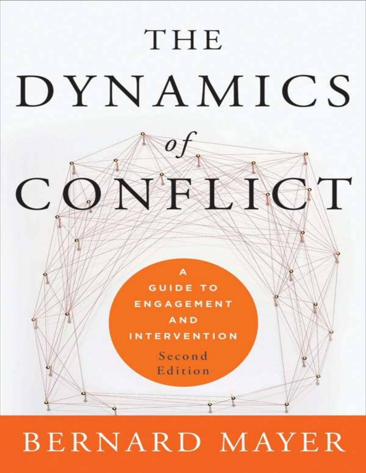 The Dynamics of Conflict: A Guide to Engagement and Intervention - PDFDrive.com