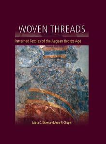 Woven Threads: Patterned Textiles of the Aegean Bronze Age