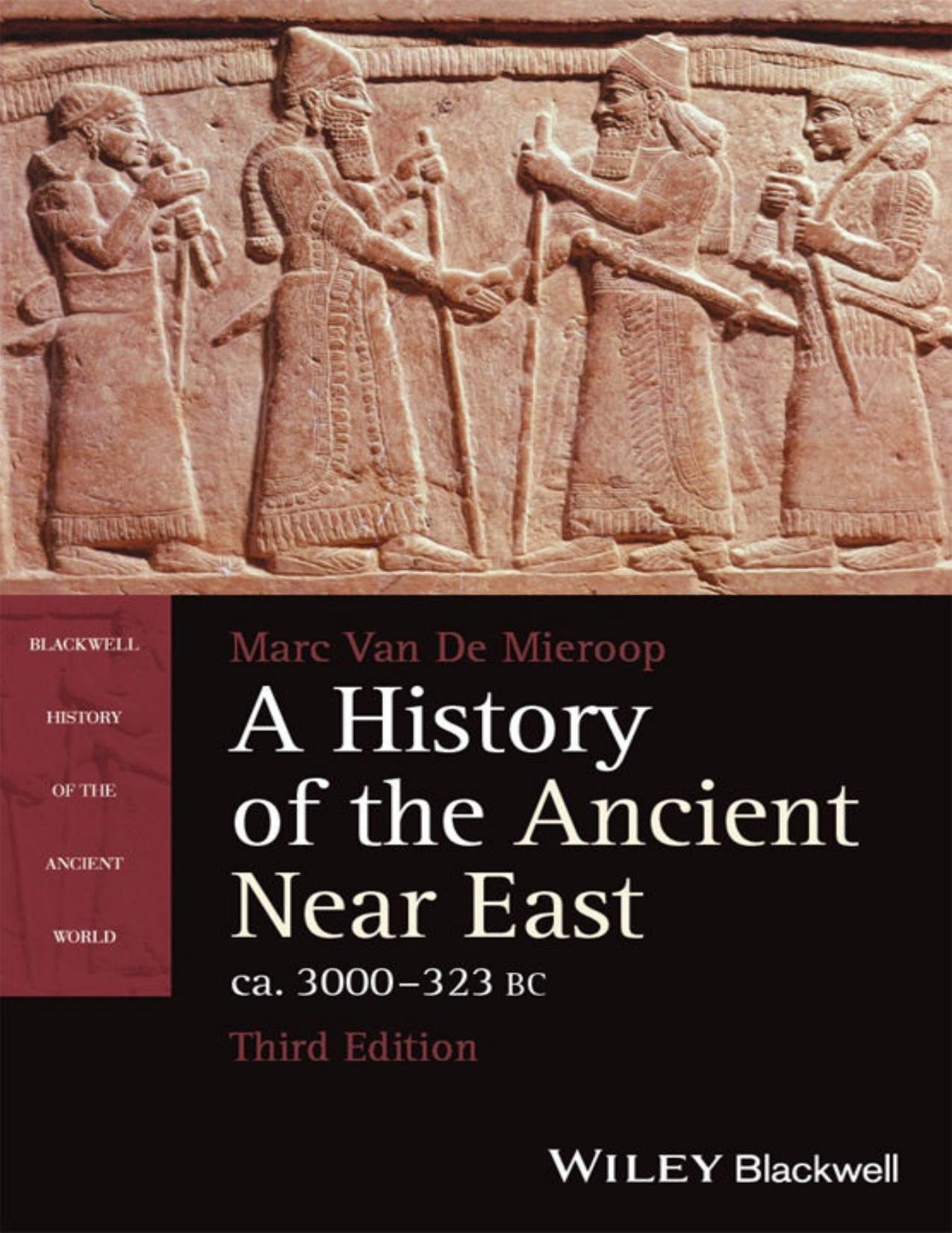 A History of the Ancient Near East, ca. 3000-323 BC - PDFDrive.com