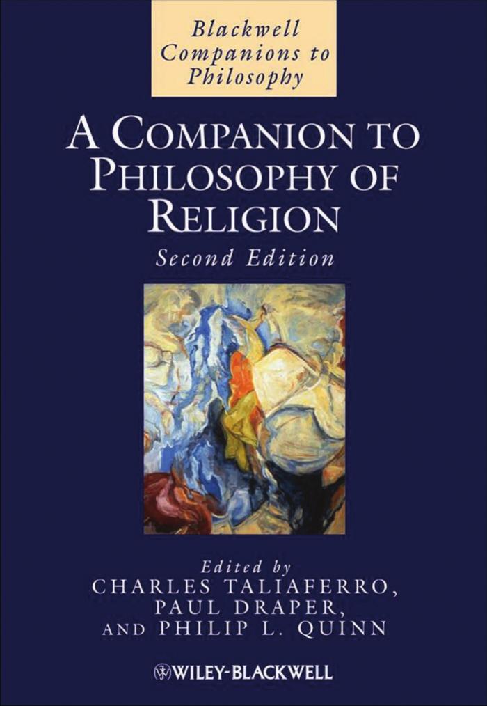 A Companion to Philosophy of Religion Second Edition