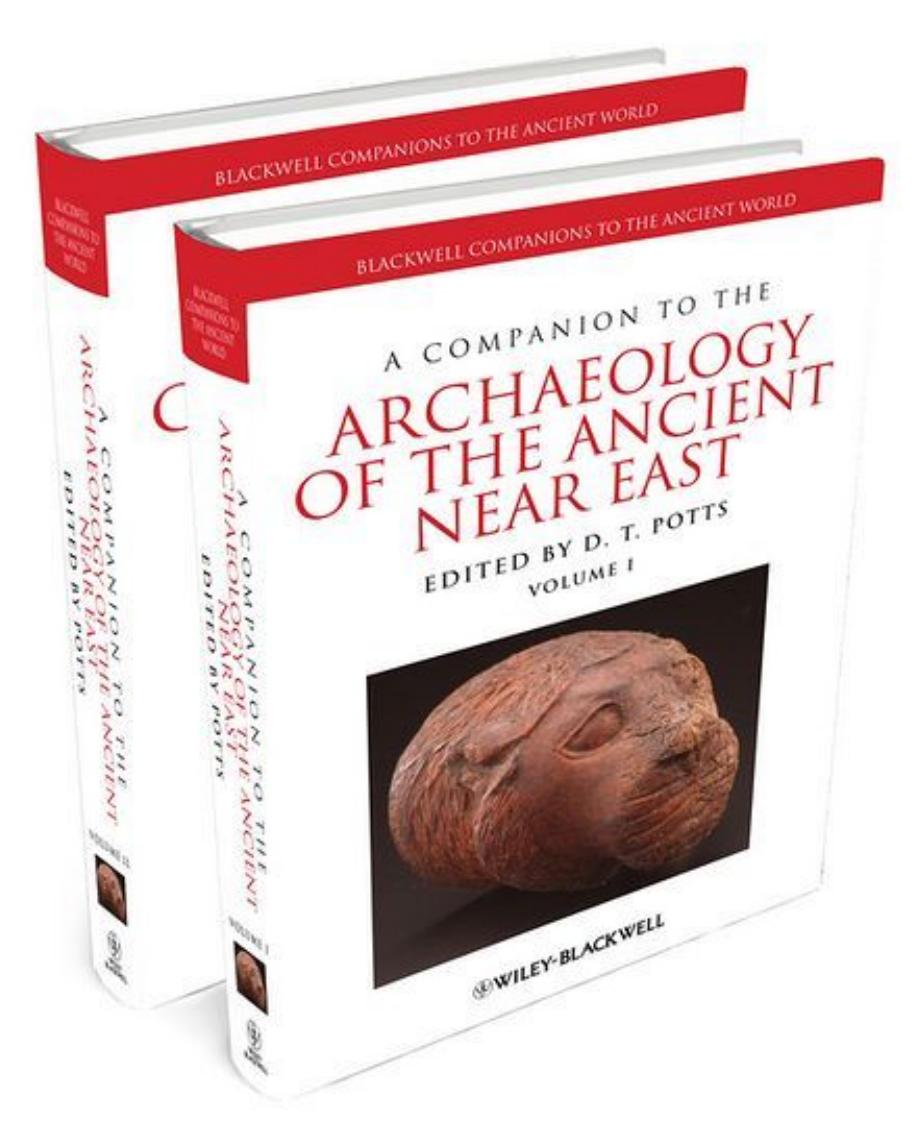 A Companion To The Archaeology Of The Ancient Near East, 2 Volume Set (Blackwell Companions To The Ancient World)