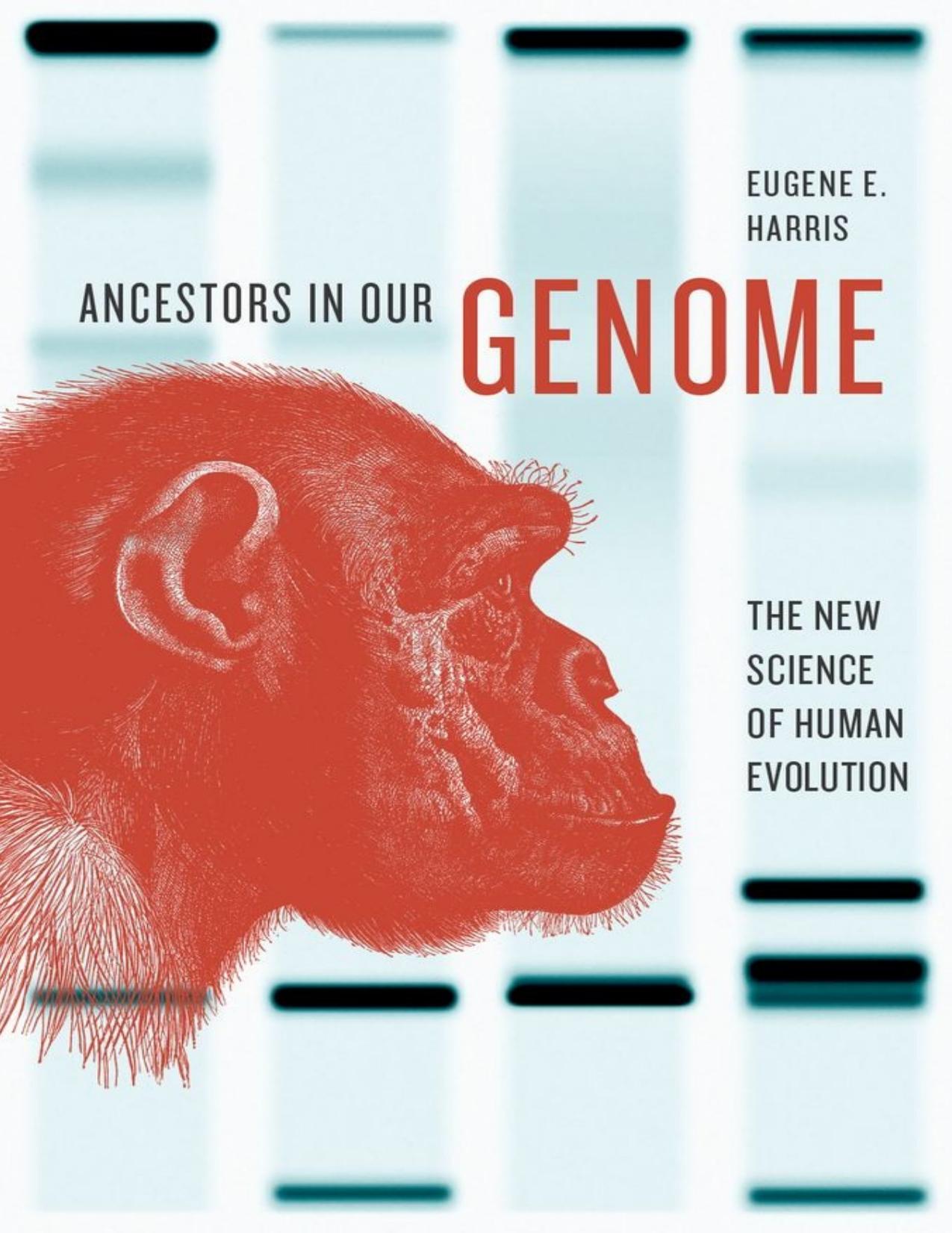 Ancestors in Our Genome: The New Science of Human Evolution - PDFDrive.com