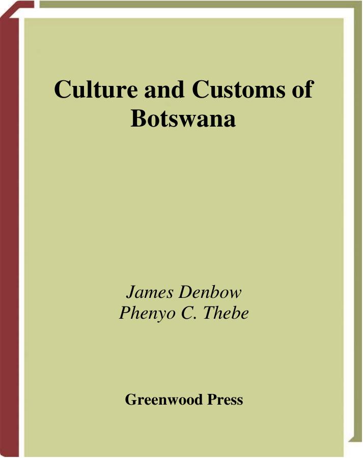 Culture and Customs of Botswana (Culture and Customs of Africa) 2006