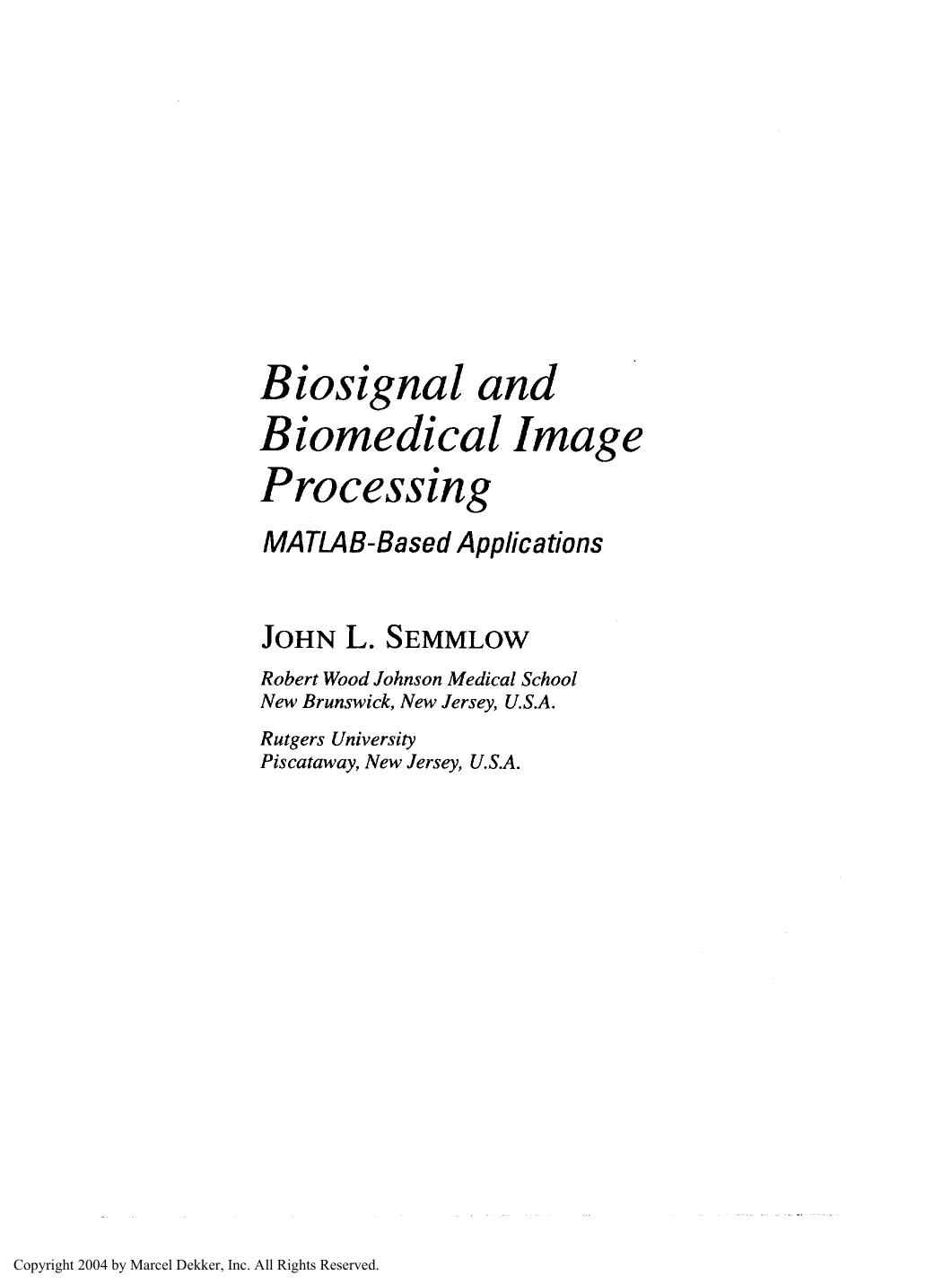 Biosignal and Biomedical Image Processing