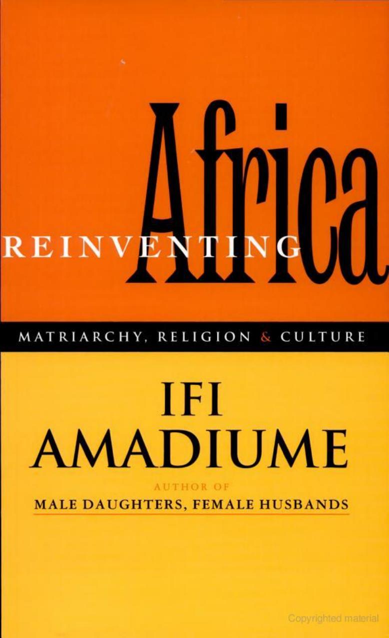 Re-Inventing Africa: Matriarchy, religion and culture