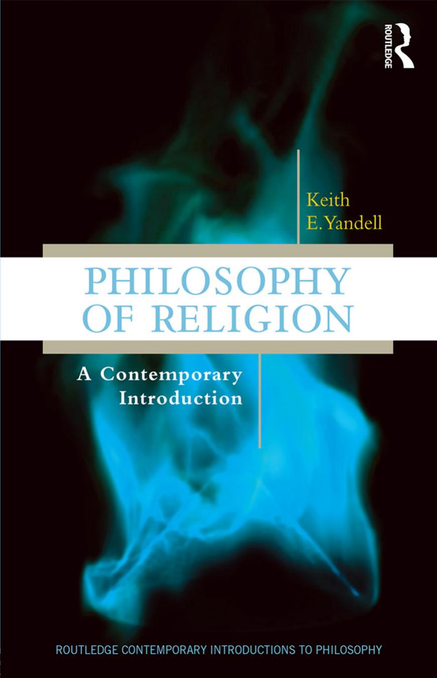Routledge Contemporary Introductions to Philosophy : Philosophy of Religion : A Contemporary Introduction (2)