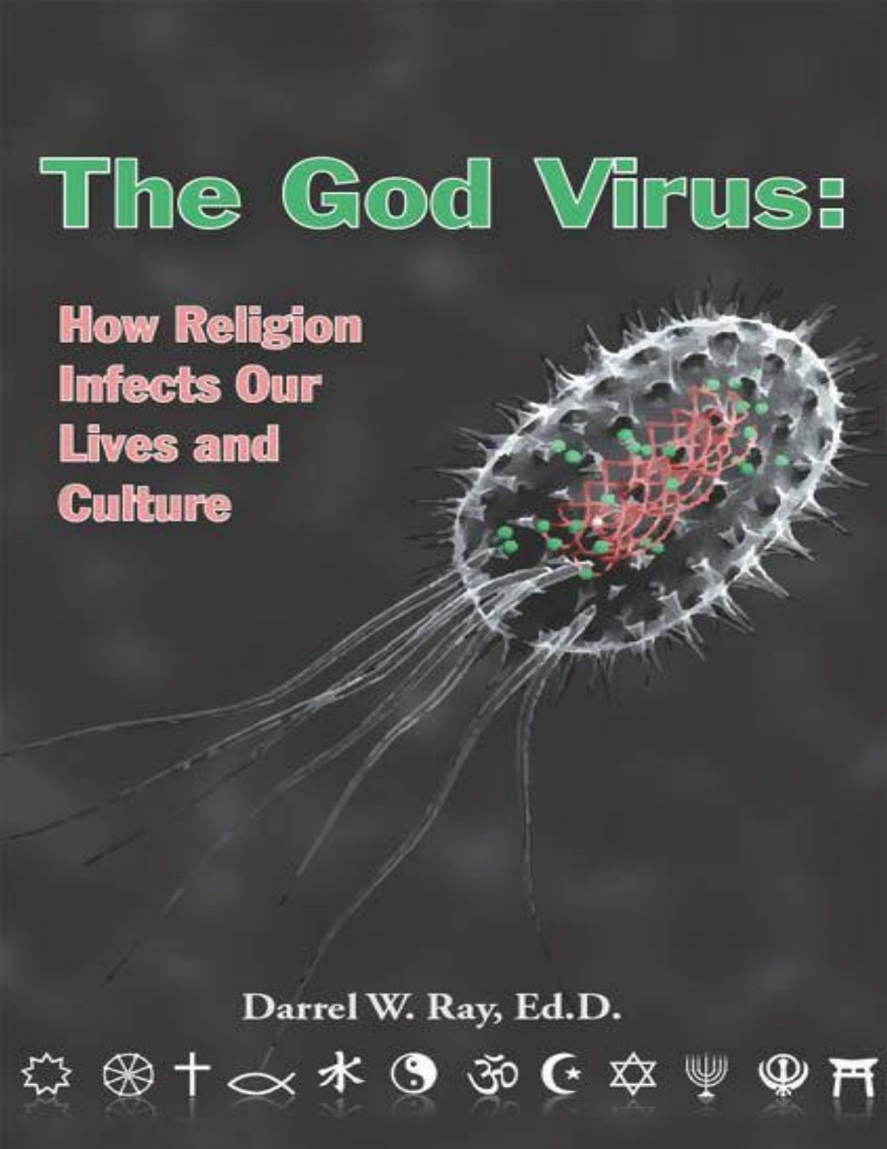 The God Virus: How Religion Infects Our Lives and Culture - PDFDrive.com