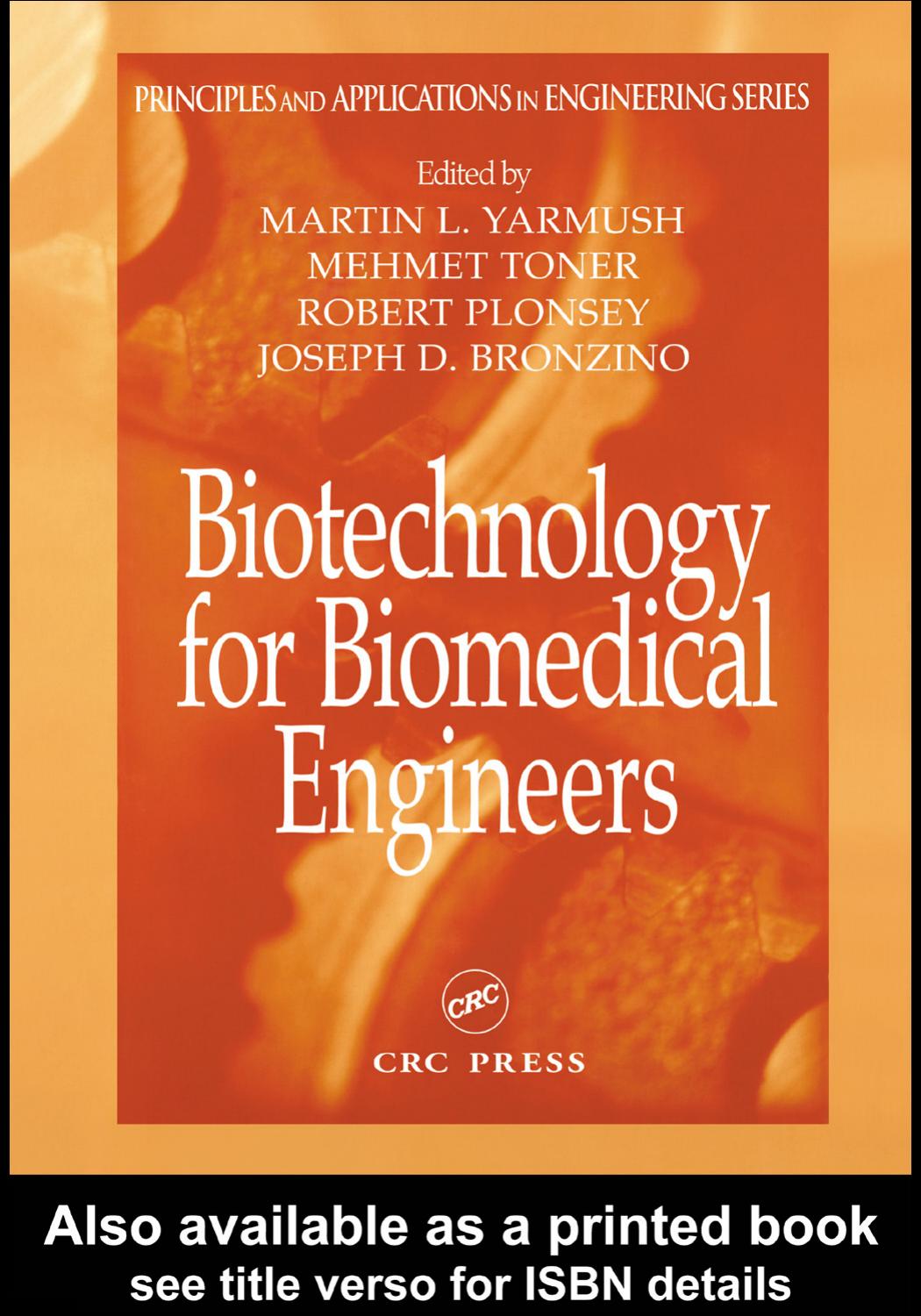 Biotechnology for Biomedical Engineers: Principles and Applications in Engineering Series