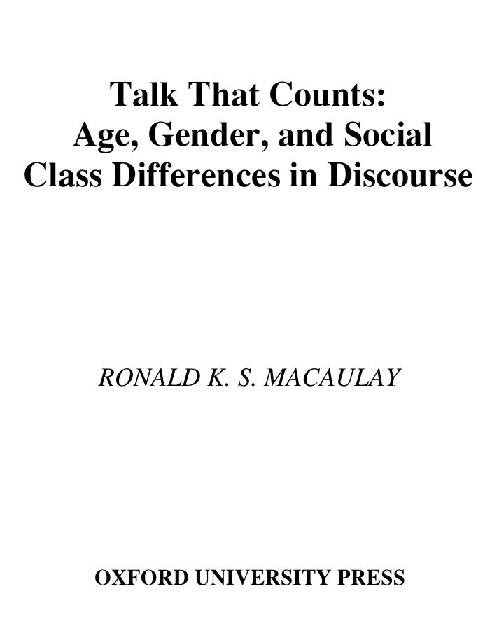 Age, Gender and Social Class Differences in Discourse 2005