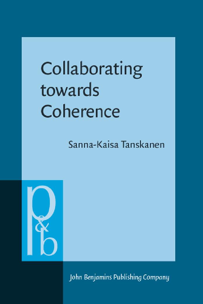 Collaborating Towards Coherence : Lexical Cohesion in English Discourse