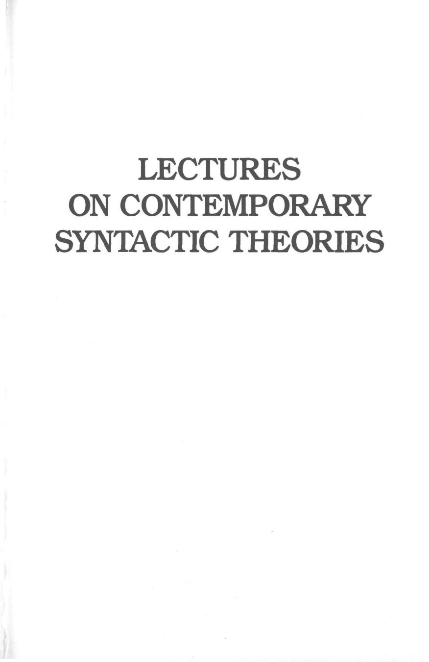 Lectures on contemporary syntactic theories : an introduction to government-binding theory, generalized phrase structure grammar, and lexical-functional grammar