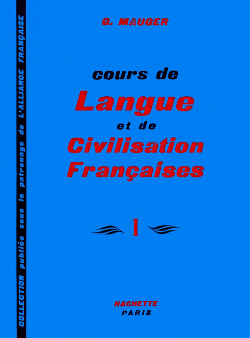 Cours de Langue et de Civilisation Françaises I
