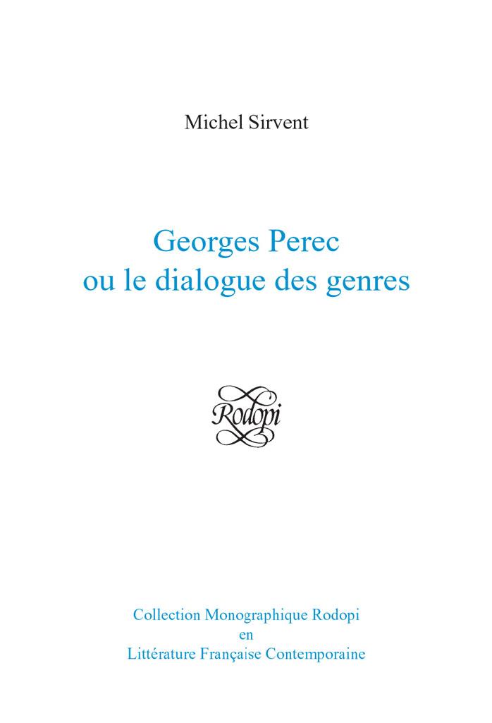 Georges Perec ou le dialogue des genres 2007