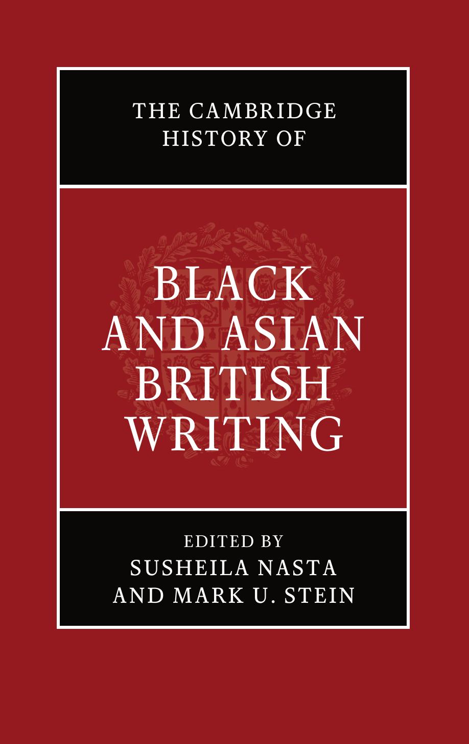 The Cambridge History of Black and Asian British Writing 2020