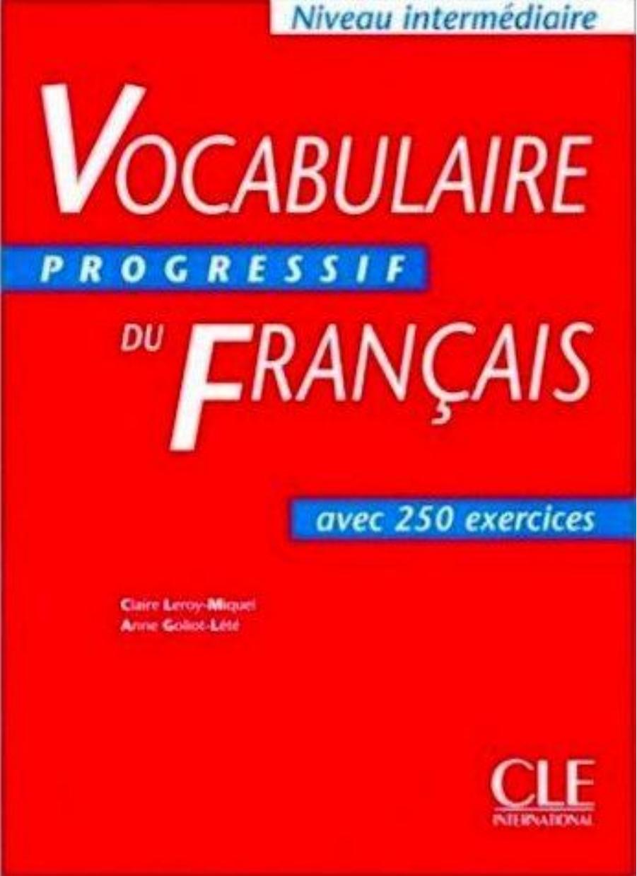 Vocabulaire Progressif Du Francais avec 250 exercices (French Edition)