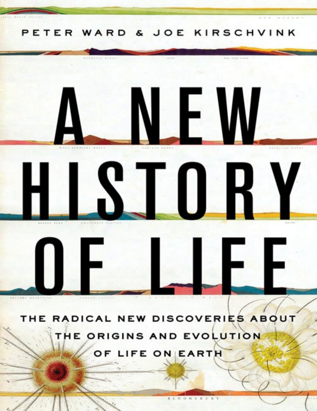 A New History of Life: The Radical New Discoveries about the Origins and Evolution of Life on Earth - PDFDrive.com