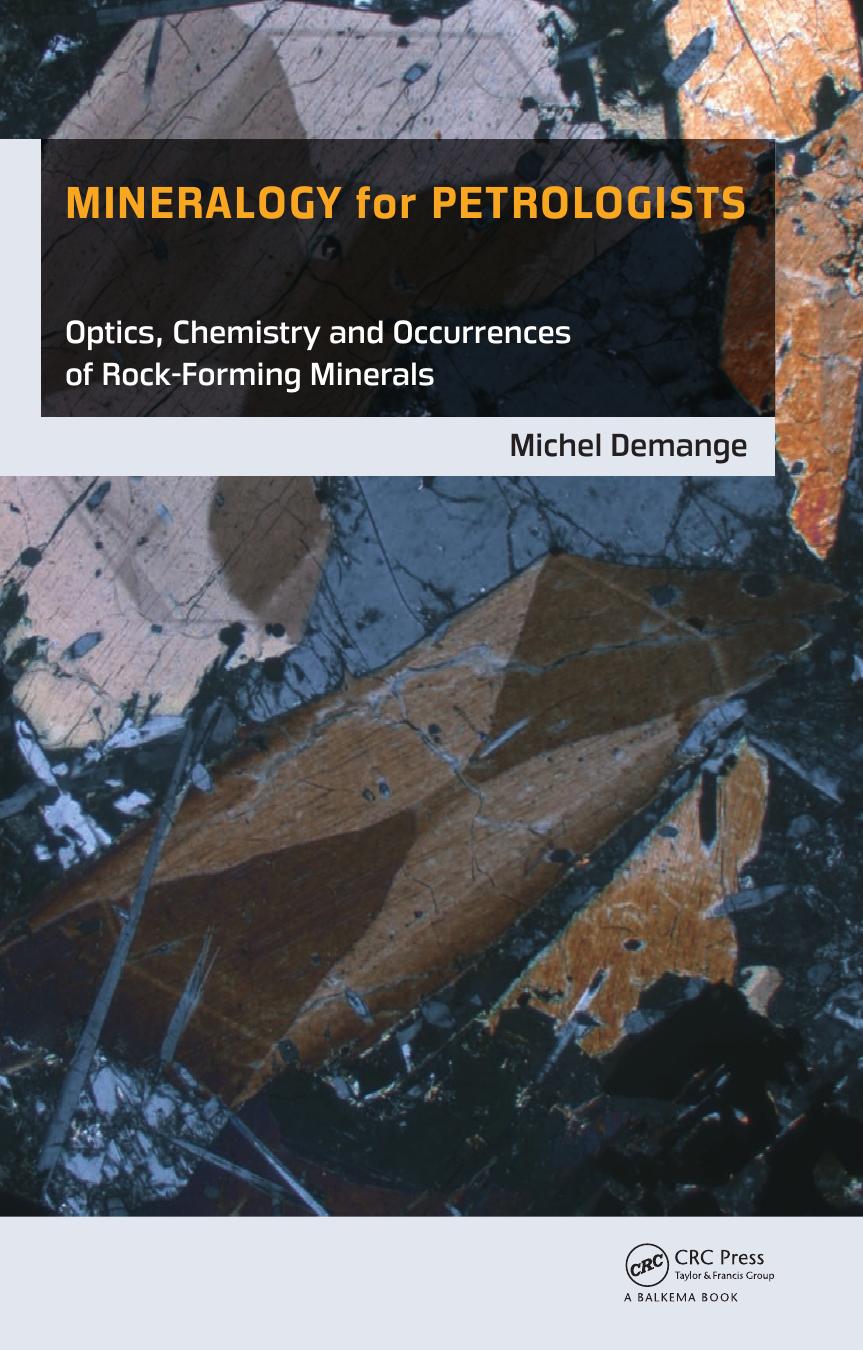 Mineralogy for Petrologists: Optics, chemistry and occurrence of rock-forming minerals