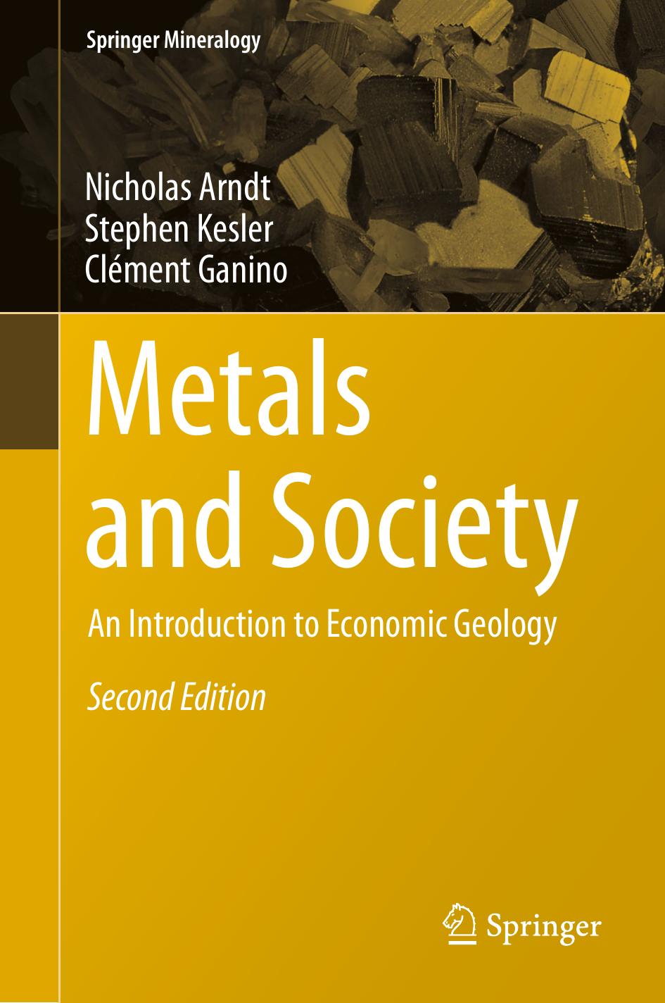 Metals and Society An Introduction to Economic Geology  2015