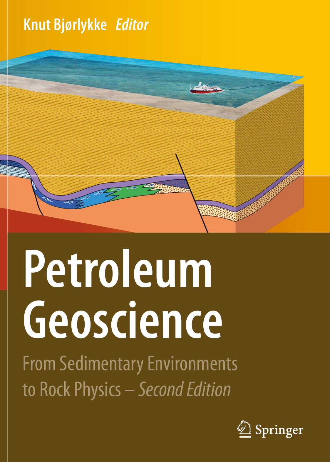 Petroleum Geoscience From Sedimentary Environments to Rock Physics 2015