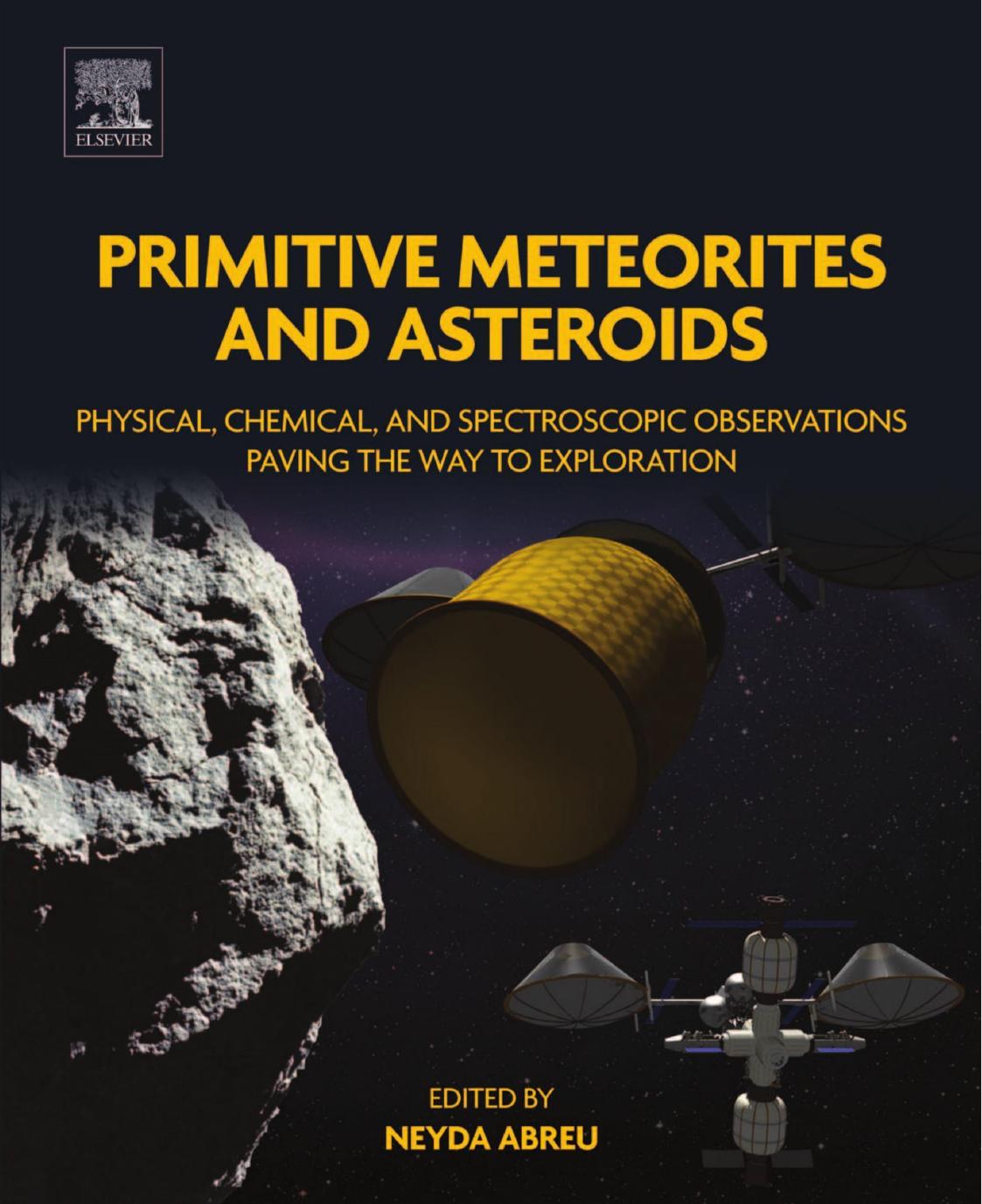 Primitive Meteorites and Asteroids Physical, Chemical,  2018