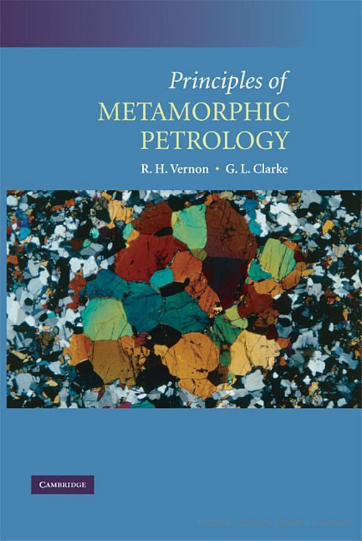 Principles of metamorphic petrology