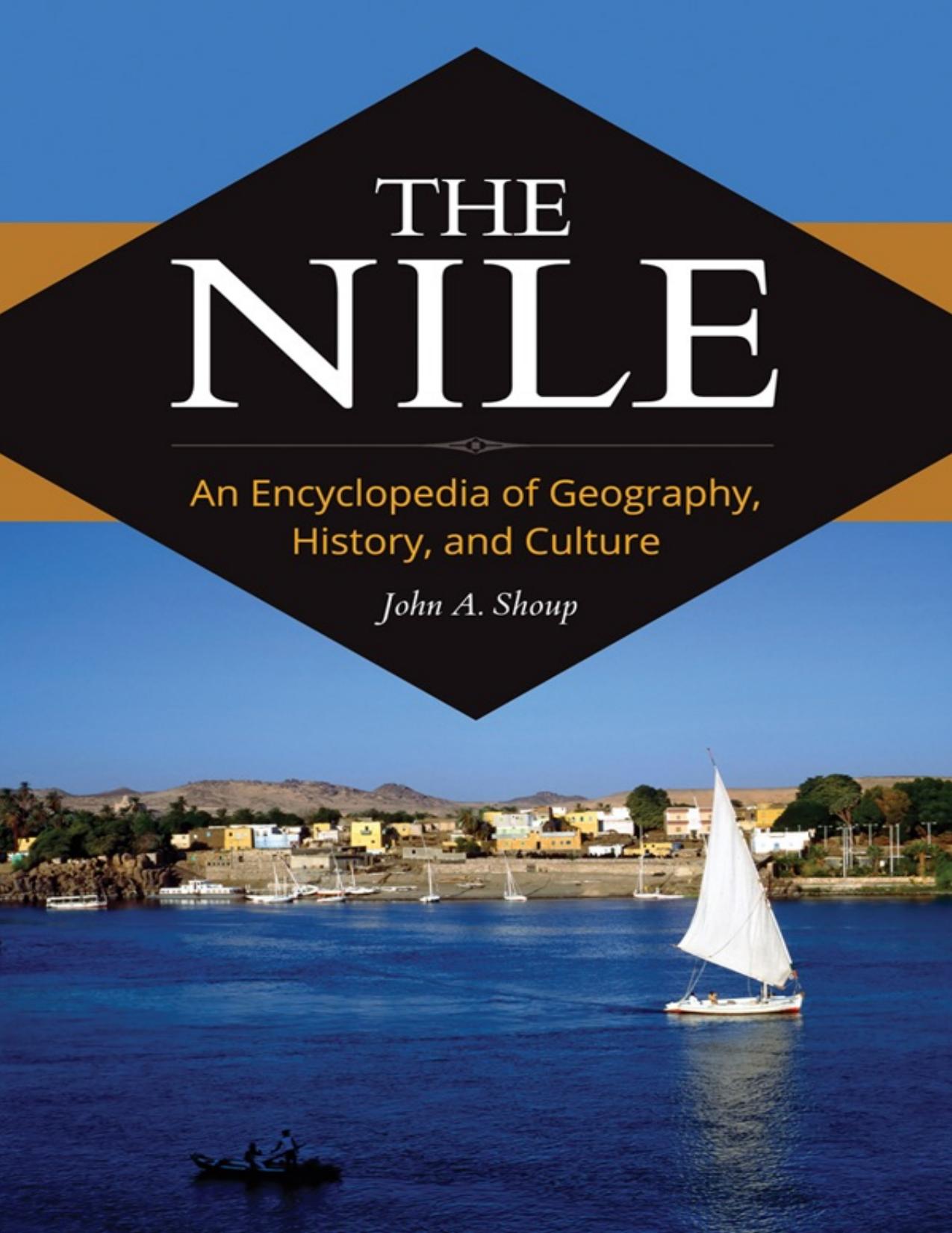 The Nile: An Encyclopedia of Geography, History, and Culture - PDFDrive.com