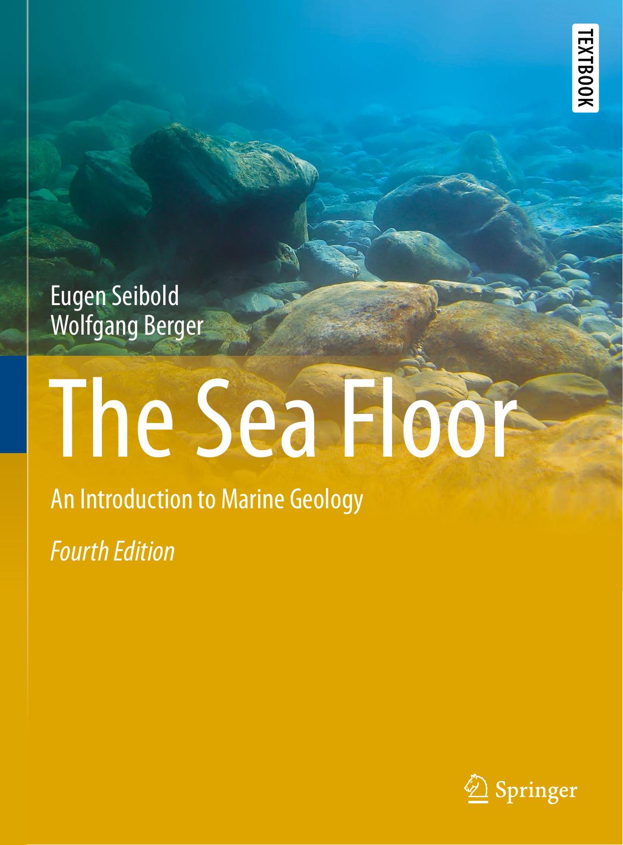 The Sea Floor An Introduction to Marine Geology2017